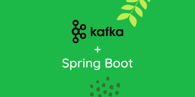 Kafka and Spring Boot