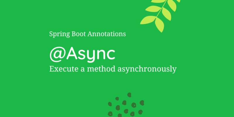 Async Annotation Spring Boot