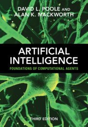 "Artificial Intelligence: Foundations of Computational Agents" by David L. Poole and Alan K. Mackworth