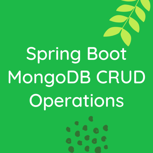 Spring Boot MongoDB CRUD