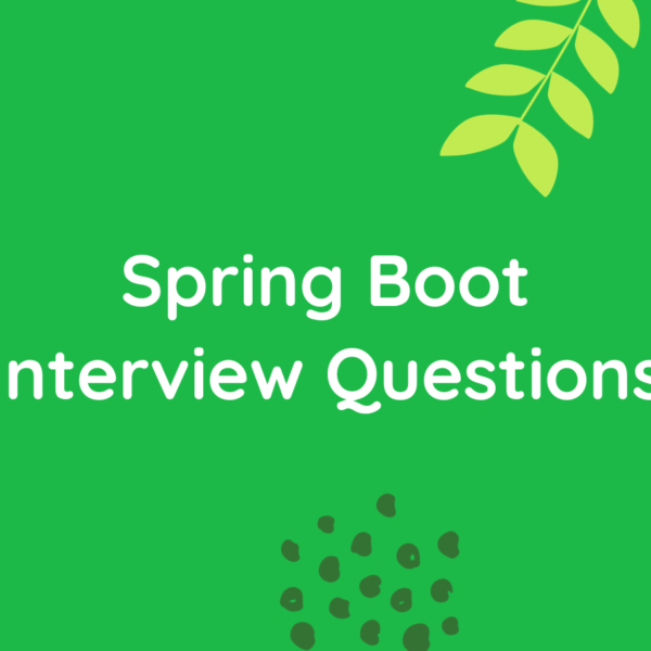 Spring Boot interview Qs