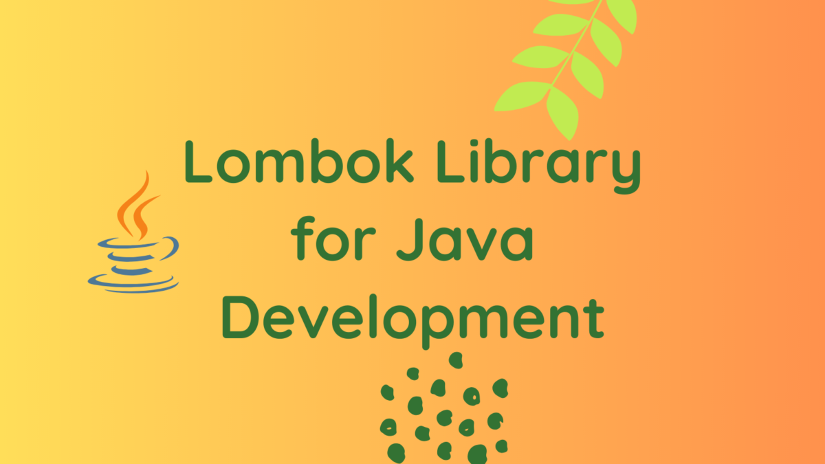 Lombok Library for Java Development